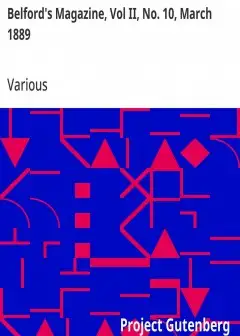 Belford’s Magazine, Vol Ii, No. 10, March 1889