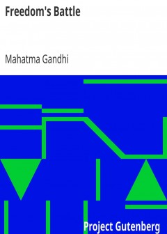 Freedom’s Battle . Being A Comprehensive Collection Of Writings And Speeches On The Presen