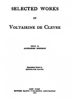 Selected Works Of Voltairine De Cleyre
