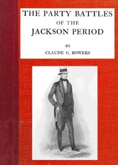 The Party Battles Of The Jackson Period