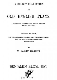 A Select Collection Of Old English Plays, Volume 12