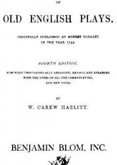 A Select Collection Of Old English Plays, Volume 13