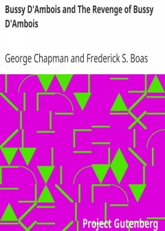 Bussy D’Ambois And The Revenge Of Bussy D’Ambois