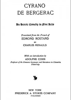 Cyrano De Bergerac. An Heroic Comedy In Five Acts