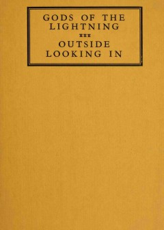 Gods Of The Lightning; Outside Looking In