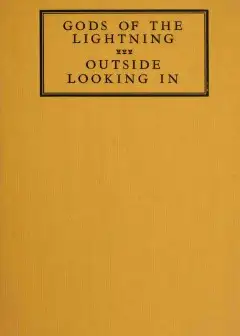 Gods Of The Lightning; Outside Looking In