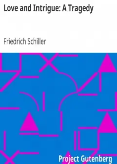 Love And Intrigue. A Tragedy