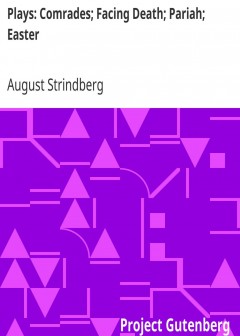 Plays. Comrades; Facing Death; Pariah; Easter