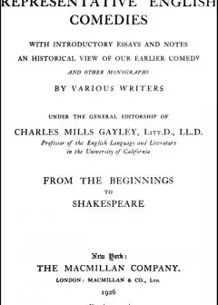 Representative English Comedies, V. 1. From The Beginnings To Shakespeare