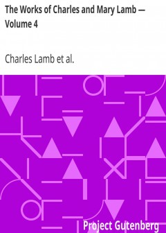 The Works Of Charles And Mary Lamb - Volume 4 . Poems And Plays