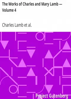 The Works Of Charles And Mary Lamb - Volume 4 . Poems And Plays