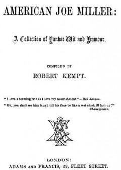 The American Joe Miller. A Collection Of Yankee Wit And Humor