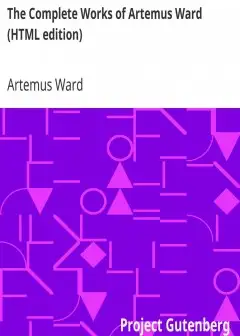 The Complete Works Of Artemus Ward (Html Edition)