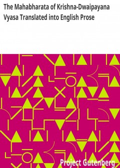 The Mahabharata Of Krishna-Dwaipayana Vyasa Translated Into English Prose . Vana Parva, Pa