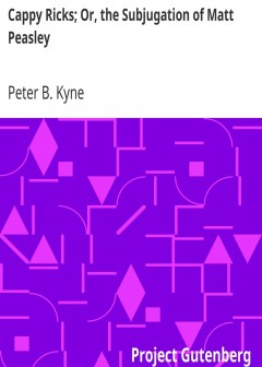 Cappy Ricks; Or, The Subjugation Of Matt Peasley