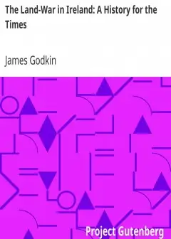 The Land-War In Ireland. A History For The Times