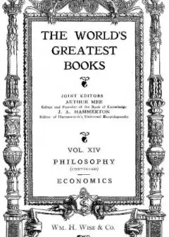 The World’s Greatest Books Volume 14 Philosophy And Economics