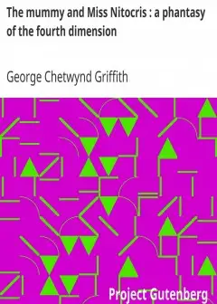 The Mummy And Miss Nitocris . A Phantasy Of The Fourth Dimension