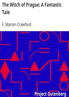 The Witch Of Prague. A Fantastic Tale