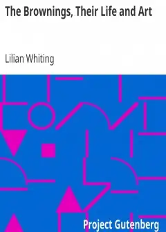 The Brownings, Their Life And Art