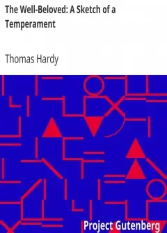 The Well-Beloved. A Sketch Of A Temperament