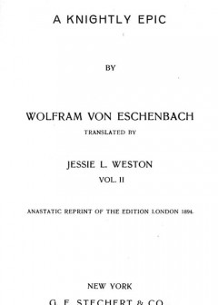 Parzival. A Knightly Epic (Vol. 2 Of 2)