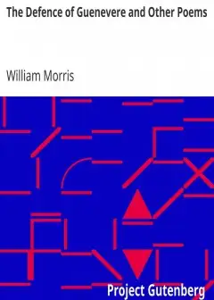 The Defence Of Guenevere And Other Poems