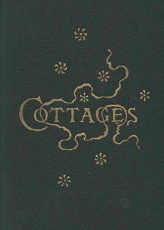 Cottages; Or, Hints On Economical Building