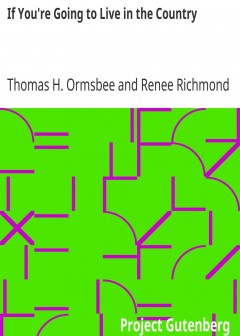 If You’Re Going To Live In The Country