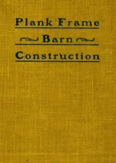 Plank Frame Barn Construction
