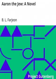 Aaron The Jew. A Novel
