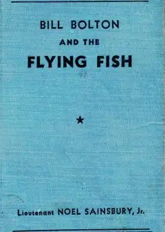 Bill Bolton And The Flying Fish
