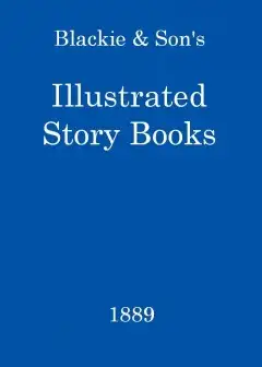 Blackie & Son’s Illustrated Story Books Catalogue, 1889