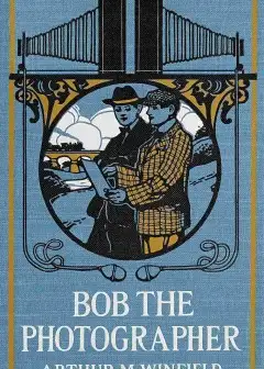 Bob, The Photographer