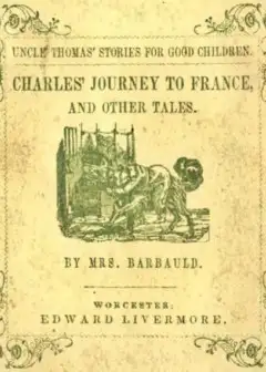 Charles’ Journey To France, And Other Tales