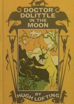 Doctor Dolittle In The Moon