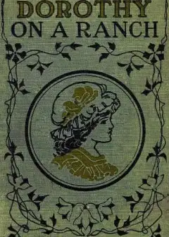 Dorothy On A Ranch