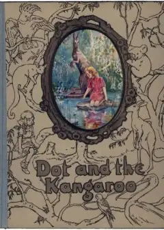 Dot And The Kangaroo