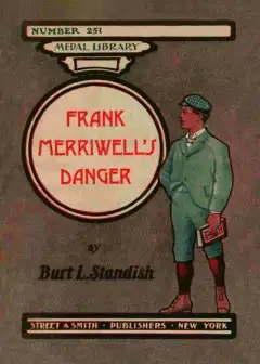 Frank Merriwell’s Danger