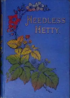 Heedless Hetty