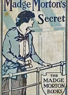 Madge Morton’s Secret