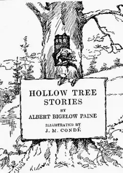Making Up With Mr. Dog . Hollow Tree Stories