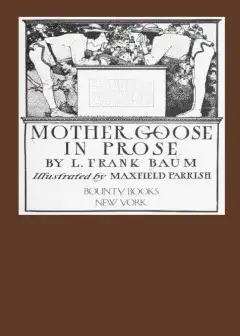 Mother Goose In Prose