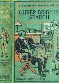 Oliver Bright’s Search; Or, The Mystery Of A Mine