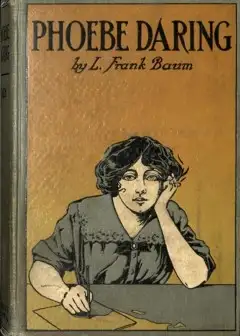 Phoebe Daring. A Story For Young Folk