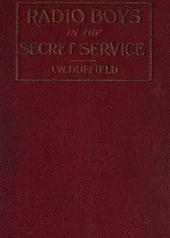 Radio Boys In The Secret Service; Or, Cast Away On An Iceberg