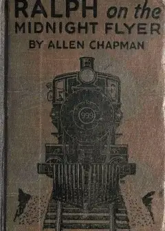 Ralph On The Midnight Flyer; Or, The Wreck At Shadow Valley