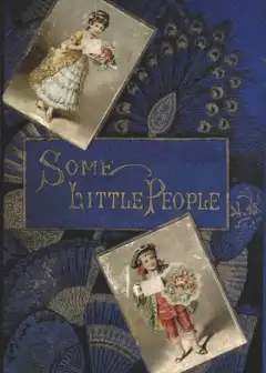 Some Little People