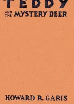 Teddy And The Mystery Deer