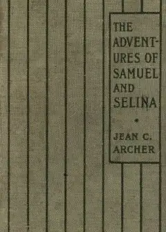 The Adventures Of Samuel And Selina